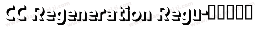 CC Regeneration Regu字体转换